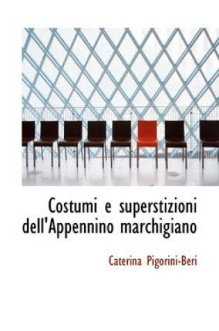 Cover of Costumi E Superstizioni Dell'appennino Marchigiano