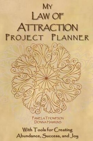 Cover of My Law of Attraction Project Planner