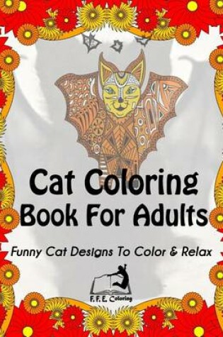 Cover of Cat Coloring Book for Adults