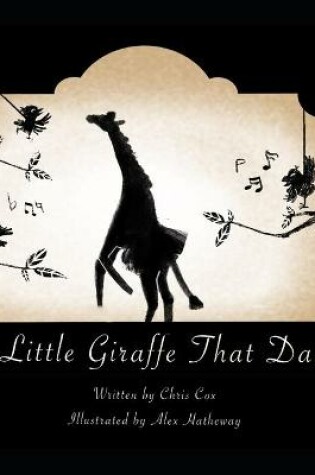 Cover of The Little Giraffe That Danced