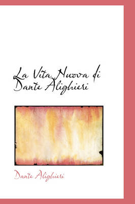 Book cover for La Vita Nuova Di Dante Alighieri