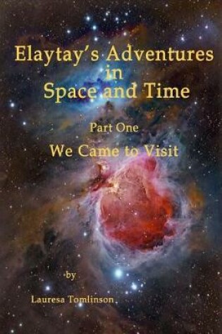 Cover of Elaytay's Adventures in Space and Time