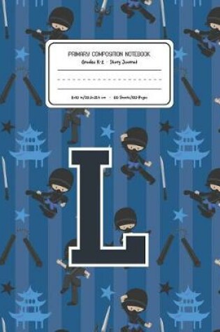 Cover of Primary Composition Notebook Grades K-2 Story Journal L