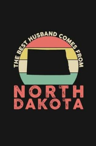 Cover of The Best Husband Comes From North Dakota