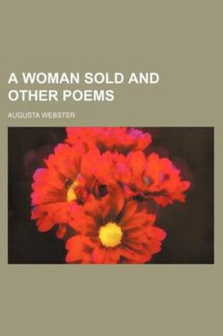 Cover of A Woman Sold and Other Poems