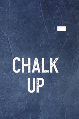 Book cover for Chalk Up