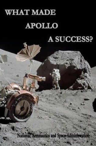 Cover of What Made Apollo a Success?