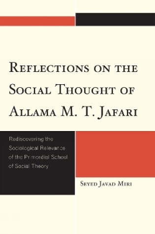 Cover of Reflections on the Social Thought of Allama M.T. Jafari