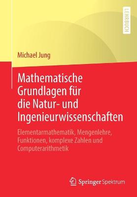 Book cover for Mathematische Grundlagen Für Die Natur- Und Ingenieurwissenschaften