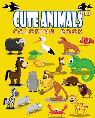 Cover of Cute Animals Coloring Book Vol.13