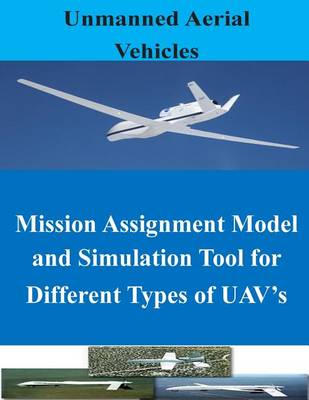 Book cover for Mission Assignment Model and Simulation Tool for Different Types of UAV's