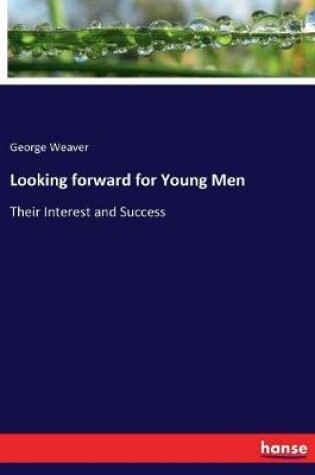 Cover of Looking forward for Young Men