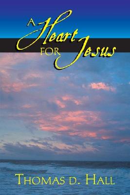 Book cover for A Heart for Jesus!