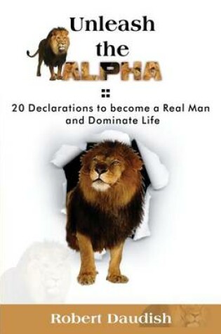 Cover of Unleash The ALPHA