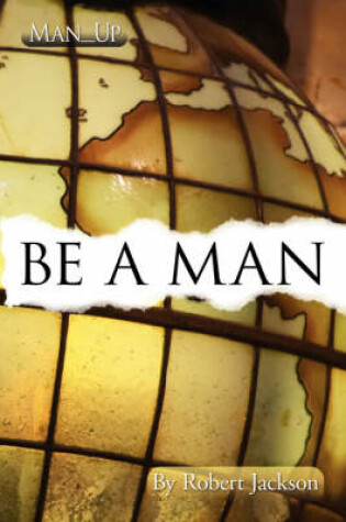 Cover of Be A Man