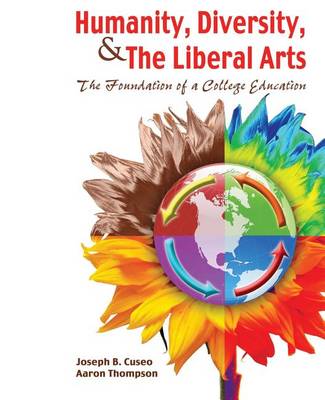 Book cover for Humanity, Diversity, and The Liberal Arts: The Foundation of a College Education