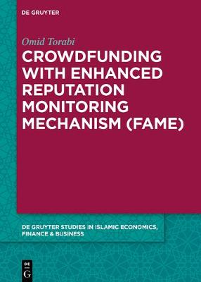 Cover of Crowdfunding with Enhanced Reputation Monitoring Mechanism (Fame)