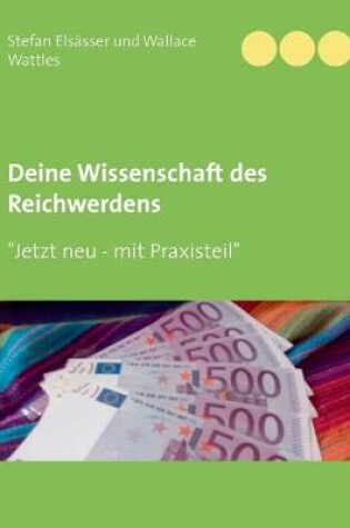 Cover of Deine Wissenschaft des Reichwerdens