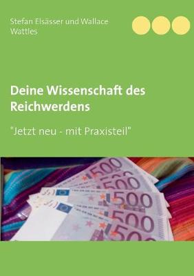 Book cover for Deine Wissenschaft des Reichwerdens