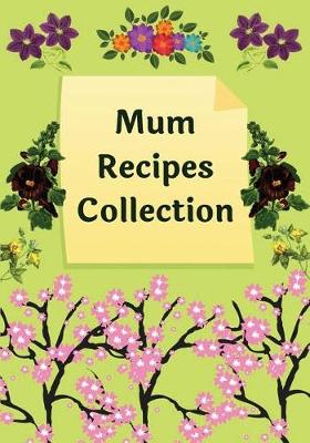 Book cover for Mum Recipes Collection