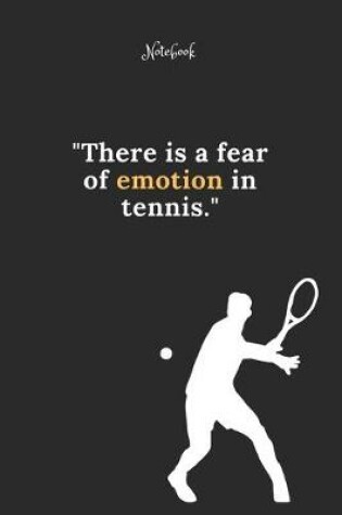 Cover of Tennis Notebook Quote 80 Notebook For Tennis Fans and Lovers