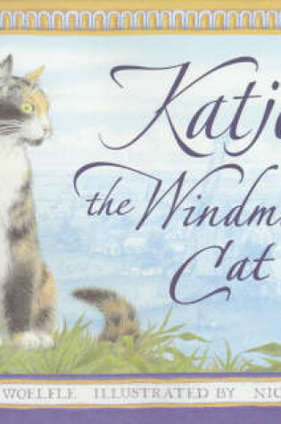 Cover of Katje The Windmill Cat