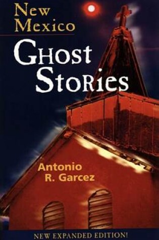 Cover of New Mexico Ghost Stories