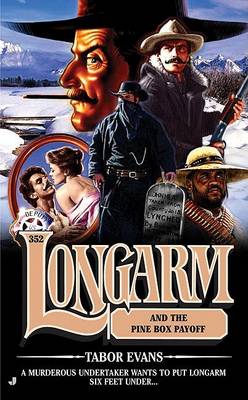 Cover of Longarm and the Pine Box Payoff