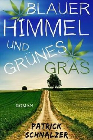 Cover of Blauer Himmel und gr nes Gras