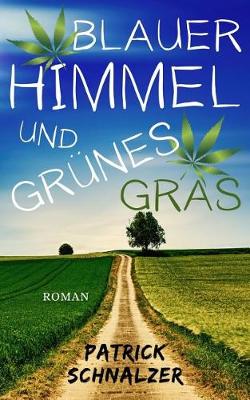 Book cover for Blauer Himmel und gr nes Gras