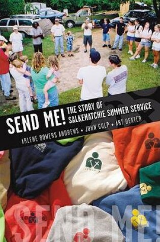 Cover of Send Me! the Story of Salkehatchie Summer Service