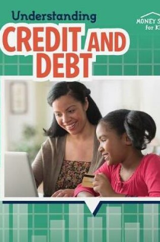 Cover of Understanding Credit and Debt