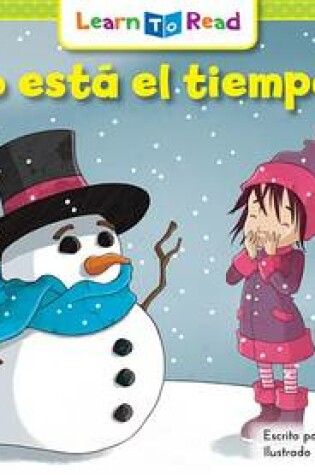 Cover of Como Esta El Tiempo Hoy? = What's the Weather Like Today?