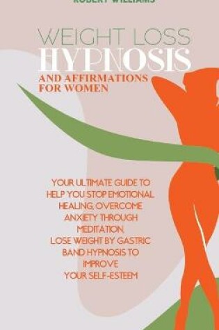 Cover of Weight Loss Hypnosis and Affirmation for Woman