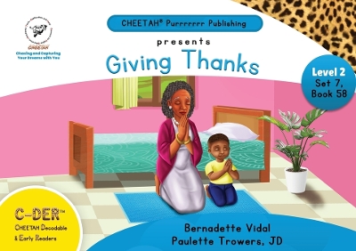 Book cover for C-DER (Cheetah Decodable & Early Readers) Set 7, Book 58, Giving Thanks