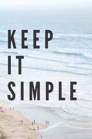 Cover of Keep It Simple Notebook