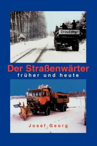 Cover of Der Strassenwarter Fruher Und Heute