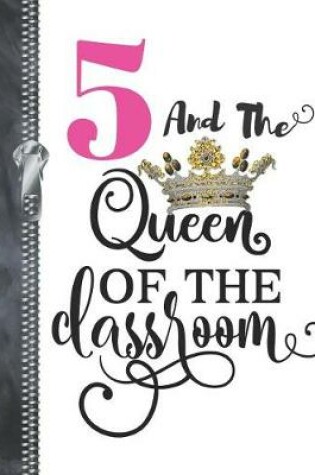 Cover of 5 And The Queen Of The Classroom