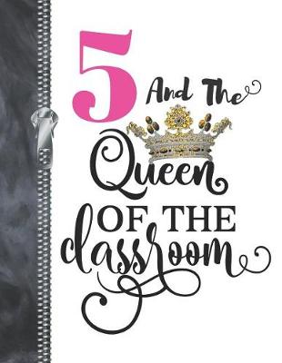 Book cover for 5 And The Queen Of The Classroom