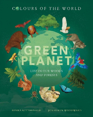 Cover of Colours of the World: Green Planet