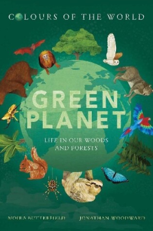 Cover of Colours of the World: Green Planet