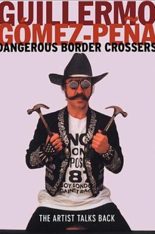 Cover of Dangerous Border Crossers