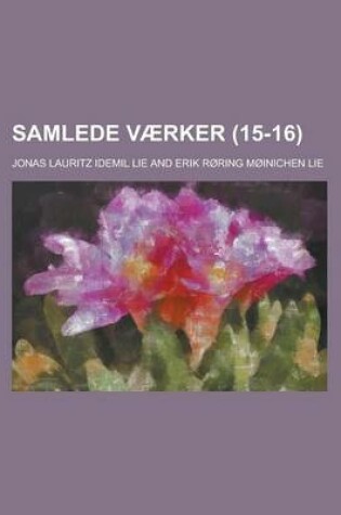 Cover of Samlede Vaerker (15-16)