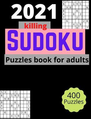 Book cover for 2021 sudoku puzzles book for adults