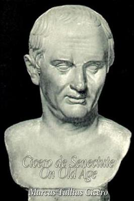 Book cover for Cicero de Senectute (On Old Age)