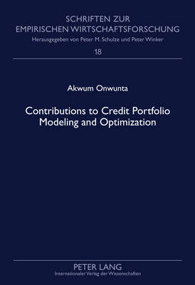 Book cover for Contributions to Credit Portfolio Modeling and Optimization