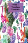 Book cover for Mom's Precious Memories