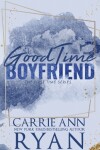 Book cover for Good Time Boyfriend - Special Edition
