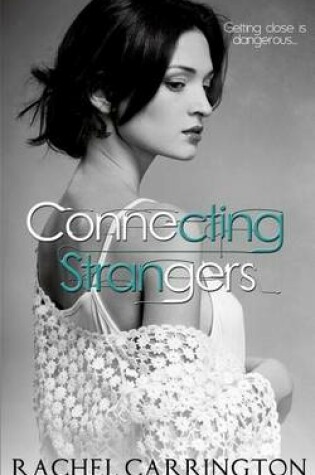 Cover of Connecting Strangers