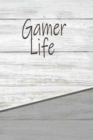 Cover of Gamer Life